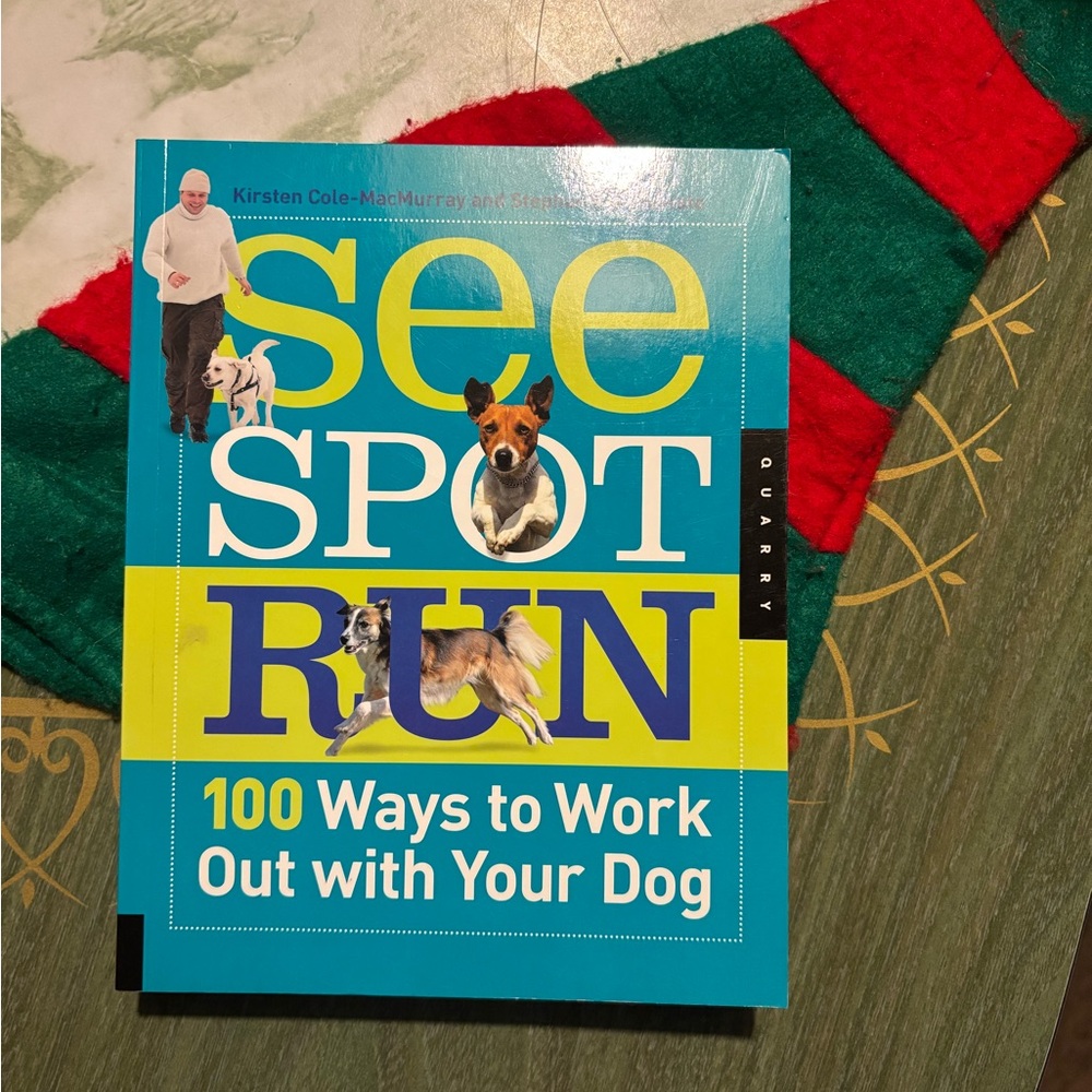 See Spot Run: 100 Ways to Work Out with Your Dog 🌻